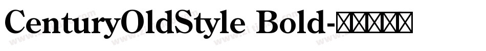 CenturyOldStyle Bold字体转换